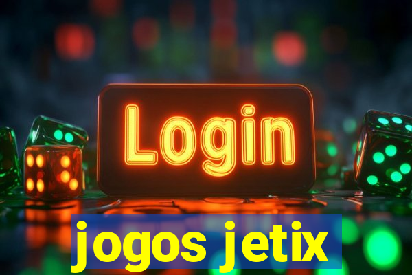 jogos jetix